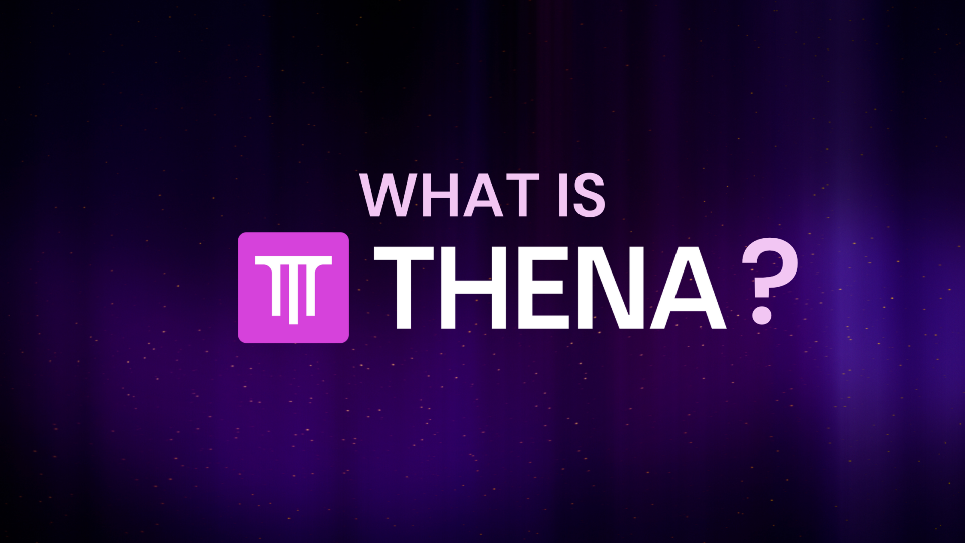 What is THENA?
