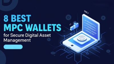 8 Best MPC Wallets for Secure Digital Asset Management