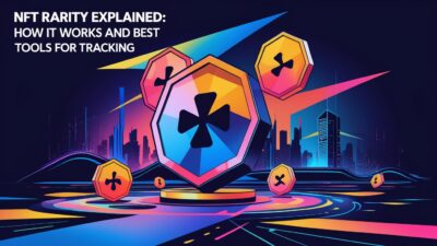 NFT Rarity Explained: How it Works and Best Tools for Tracking